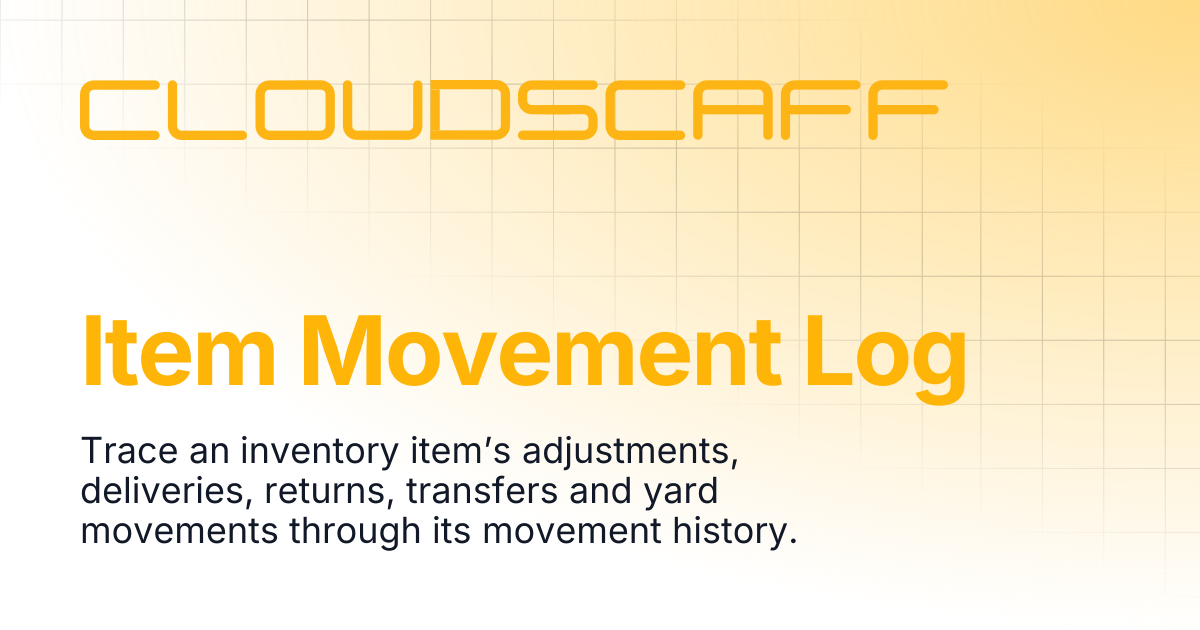 Item Movememnt Log | Cloudscaff LLC Docs