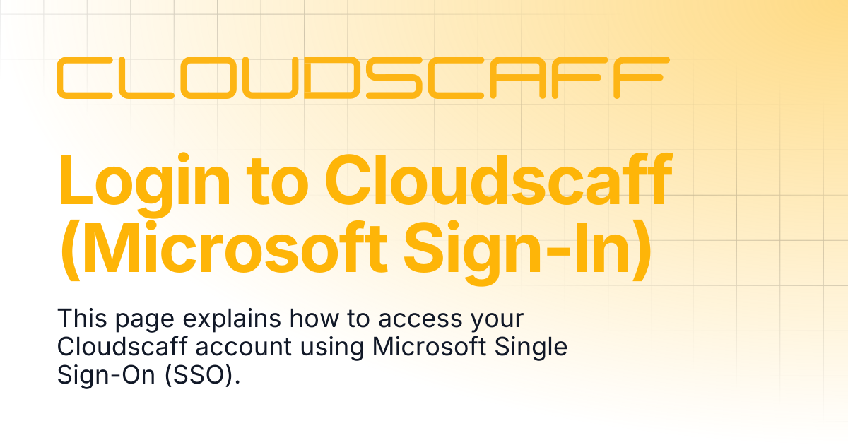 Login to Cloudscaff (Microsoft Sign-In) | Cloudscaff LLC Docs