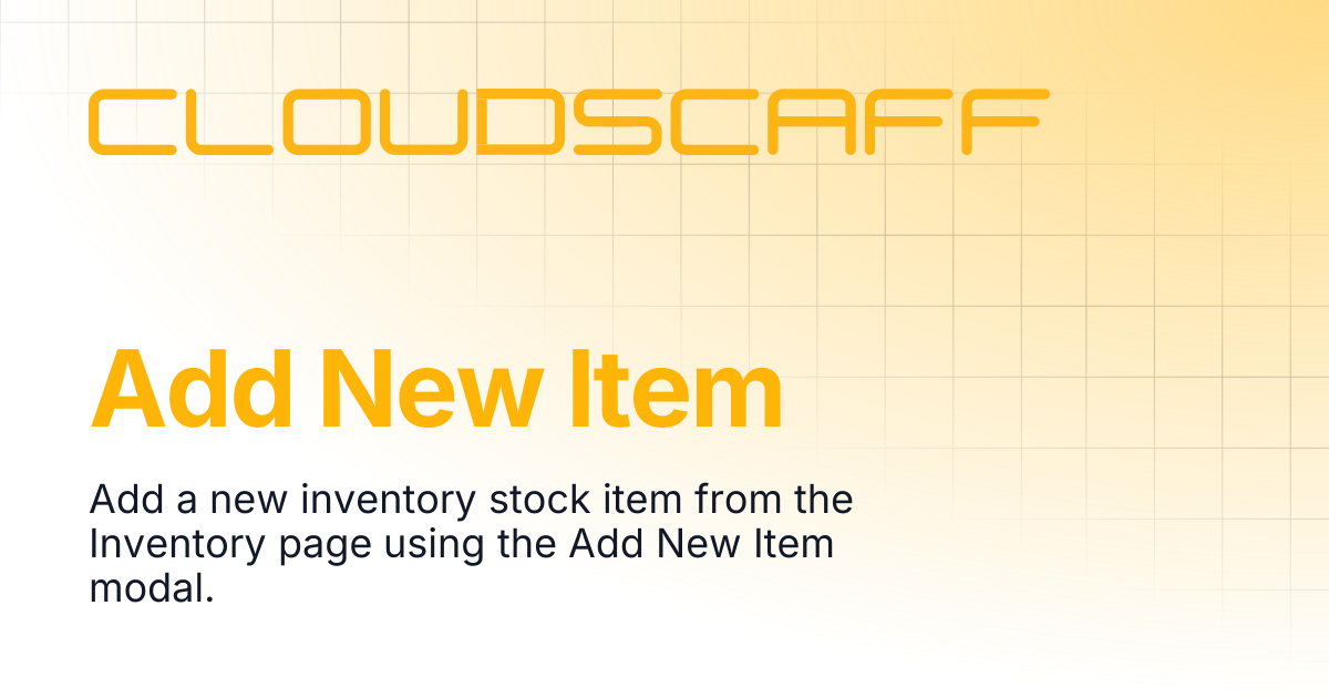Add New Item | Cloudscaff LLC Docs